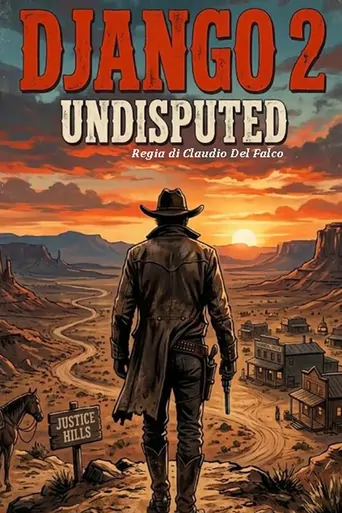 Django Undisputed 2 Justice is done Film izle