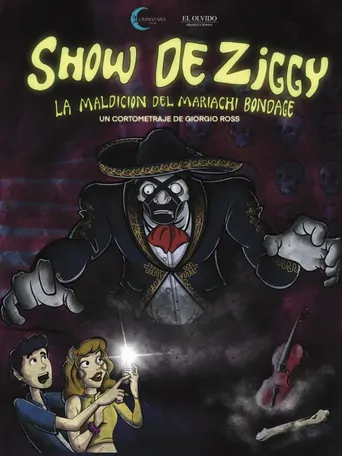 El show de Ziggy: La maldición del mariachi bondage Film izle