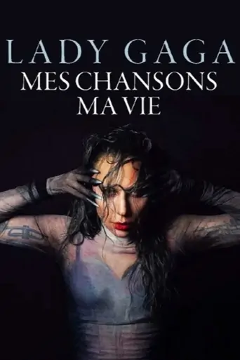 Lady Gaga - My Songs. My Life. Film izle