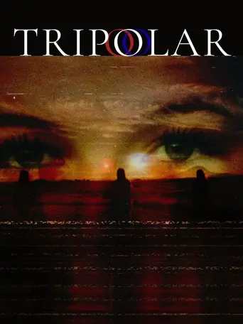Tripolar Film izle