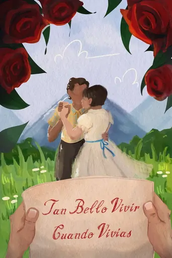 Tan bello vivir cuando vivías Film izle
