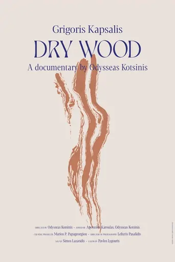 Dry Wood Film izle