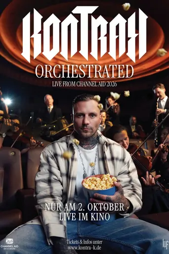 Kontra K: Orchestrated - Live from Channel Aid 2026 Film izle
