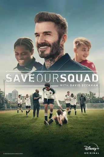 Save Our Squad with David Beckham Dizi izle