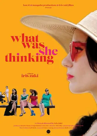 What Was She Thinking Film izle