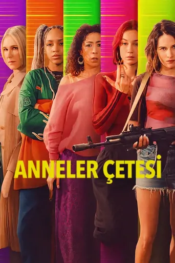 Anneler Çetesi Dizi izle