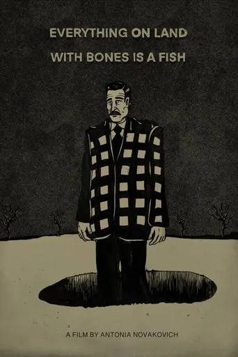 Everything On Land With Bones Is A Fish Film izle