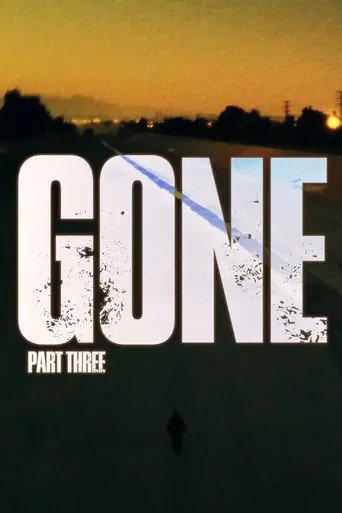 Gone Part Three Film izle