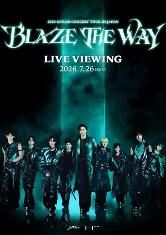 2026 &TEAM CONCERT TOUR 'BLAZE THE WAY' in JAPAN Film izle