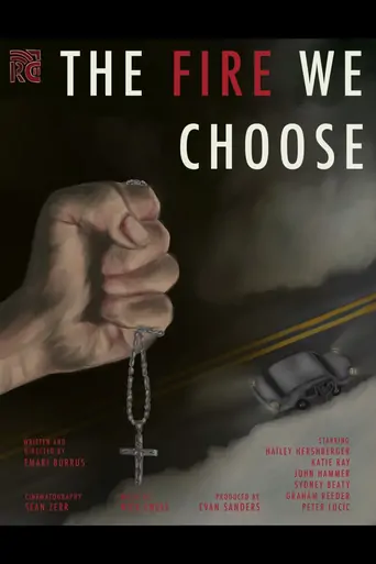 The Fire We Choose Film izle
