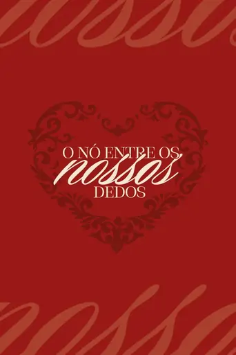 o nó entre nossos dedos Film izle
