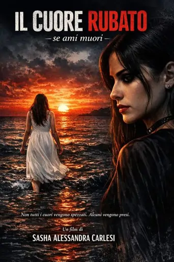 Il Cuore Rubato se ami muori Film izle