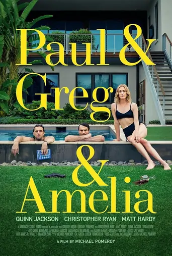 Paul and Greg and Amelia Film izle