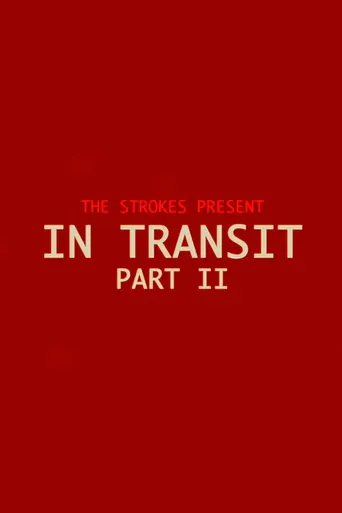 In Transit: Part II Film izle
