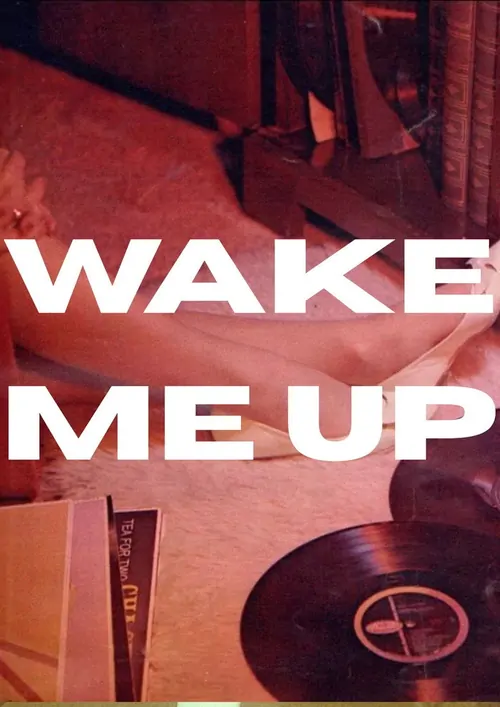 Wake Me Up